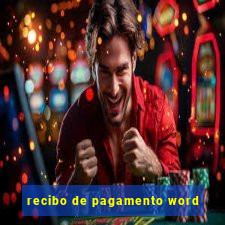 recibo de pagamento word